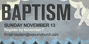Banner version of Sojourn's Baptism Sunday graphic, by Bryan Patrick Todd