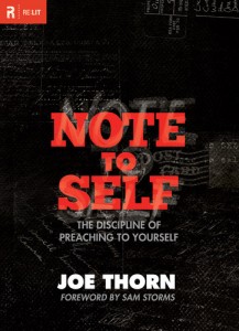 Book cover of Joe Thorn's "Notes To Self: The Discipline Of Preaching To Yourself"