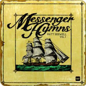 messenger-hymns-volume-one-matt-boswell